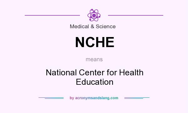 What does NCHE mean? It stands for National Center for Health Education
