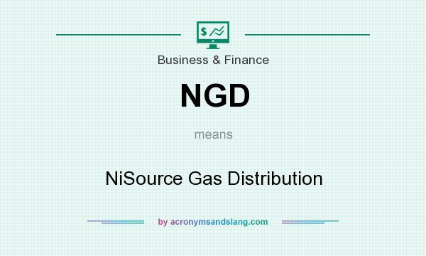 What does NGD mean? It stands for NiSource Gas Distribution