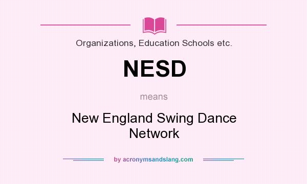 What does NESD mean? It stands for New England Swing Dance Network