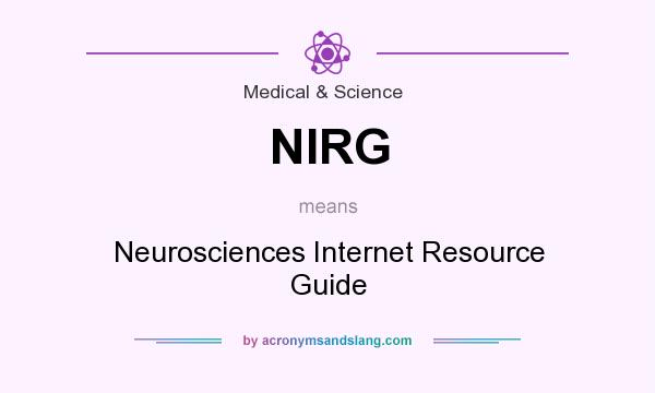 What does NIRG mean? It stands for Neurosciences Internet Resource Guide