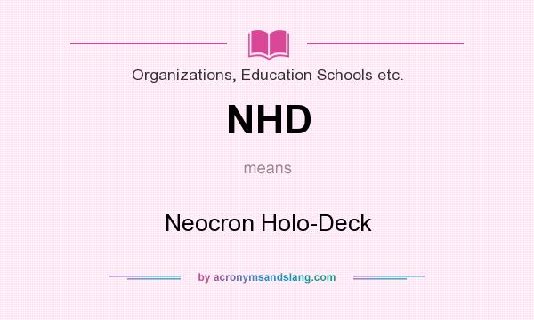 What does NHD mean? It stands for Neocron Holo-Deck