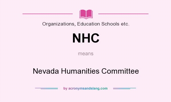 What does NHC mean? It stands for Nevada Humanities Committee