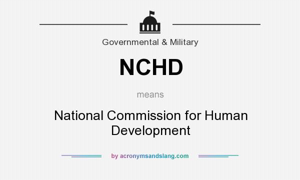 What does NCHD mean? It stands for National Commission for Human Development