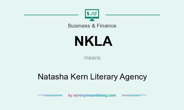 What does NKLA mean? It stands for Natasha Kern Literary Agency
