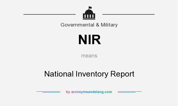 What does NIR mean? It stands for National Inventory Report
