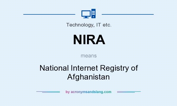 What does NIRA mean? It stands for National Internet Registry of Afghanistan