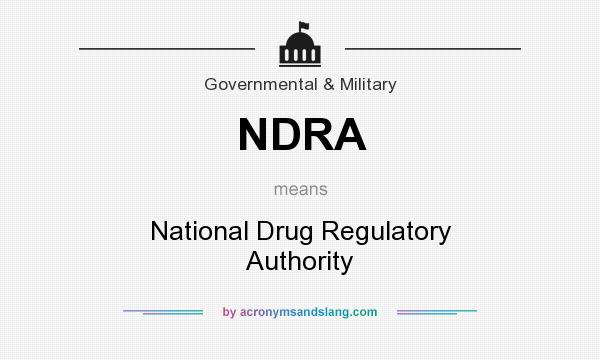 What does NDRA mean? It stands for National Drug Regulatory Authority