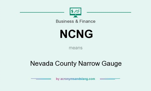 What does NCNG mean? It stands for Nevada County Narrow Gauge