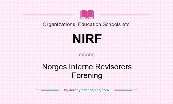 What does NIRF mean? It stands for Norges Interne Revisorers Forening