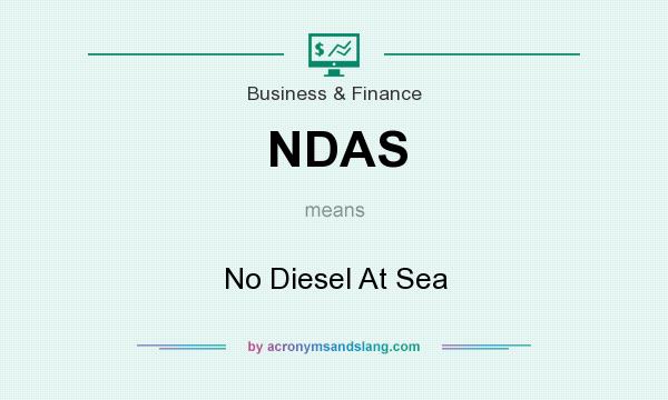 What does NDAS mean? It stands for No Diesel At Sea