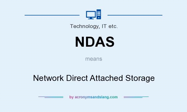 What does NDAS mean? It stands for Network Direct Attached Storage