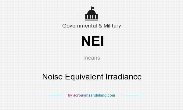 What does NEI mean? It stands for Noise Equivalent Irradiance