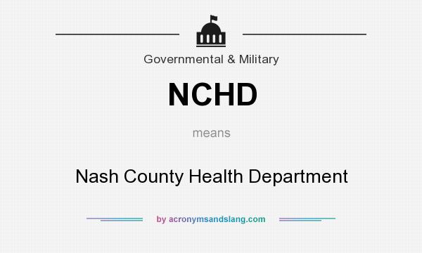What does NCHD mean? It stands for Nash County Health Department