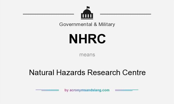 What does NHRC mean? It stands for Natural Hazards Research Centre