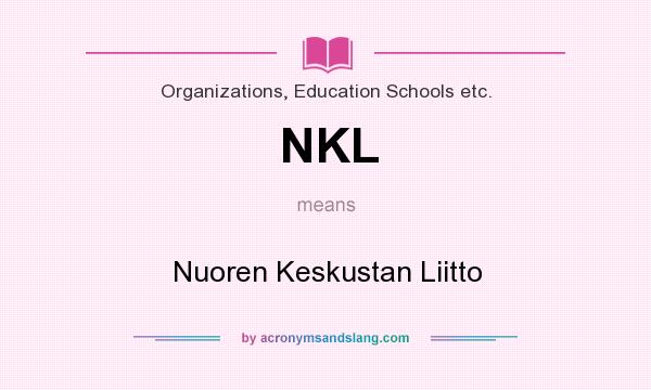 What does NKL mean? It stands for Nuoren Keskustan Liitto