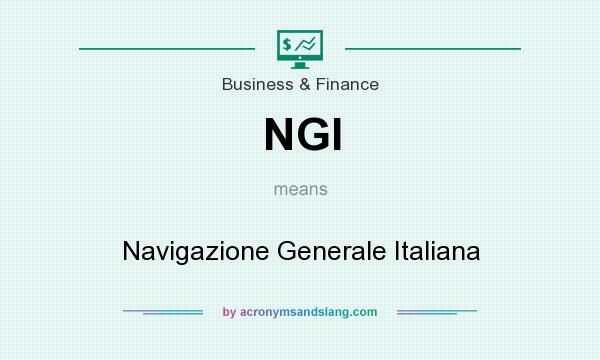 What does NGI mean? It stands for Navigazione Generale Italiana