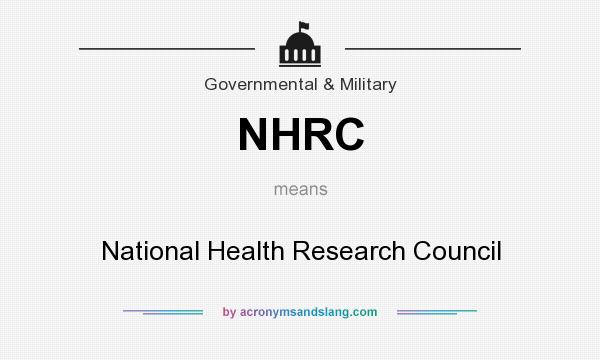 What does NHRC mean? It stands for National Health Research Council
