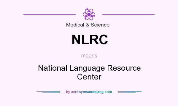 What does NLRC mean? It stands for National Language Resource Center
