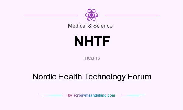 What does NHTF mean? It stands for Nordic Health Technology Forum