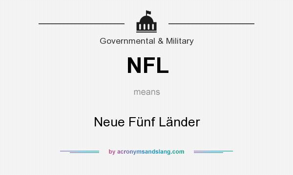 What does NFL mean? It stands for Neue Fünf Länder