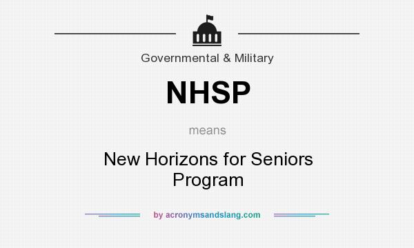 What does NHSP mean? It stands for New Horizons for Seniors Program