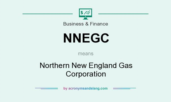 What does NNEGC mean? It stands for Northern New England Gas Corporation