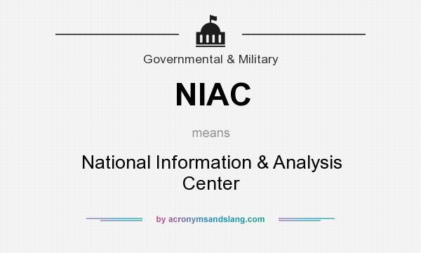 What does NIAC mean? It stands for National Information & Analysis Center