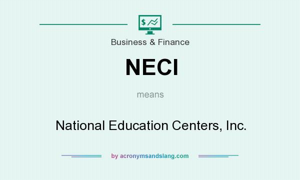 What does NECI mean? It stands for National Education Centers, Inc.