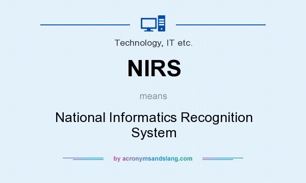What does NIRS mean? It stands for National Informatics Recognition System