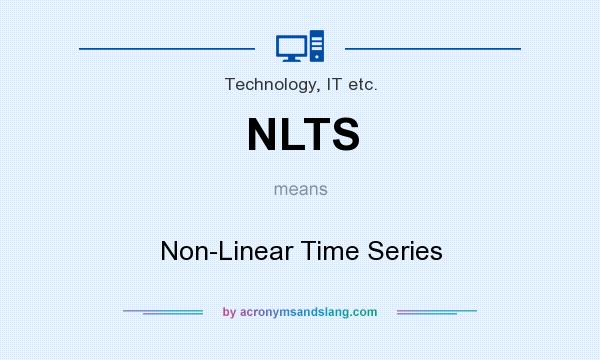 What does NLTS mean? It stands for Non-Linear Time Series