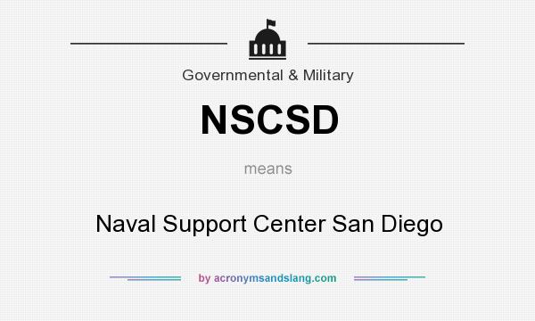 What does NSCSD mean? It stands for Naval Support Center San Diego