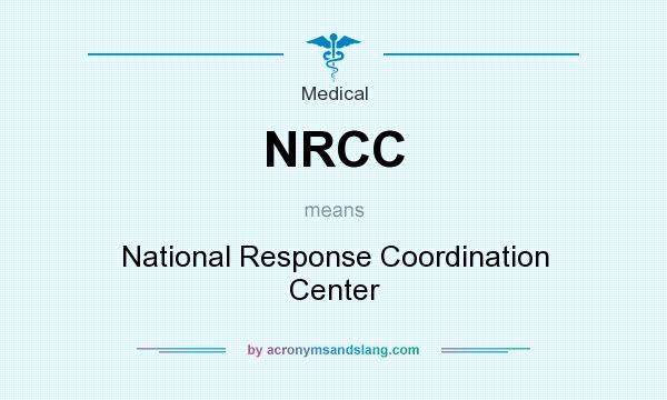 What does NRCC mean? It stands for National Response Coordination Center