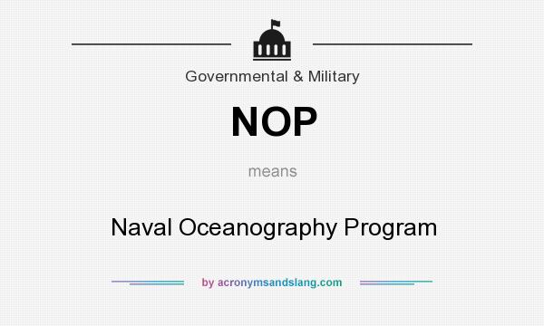 What does NOP mean? It stands for Naval Oceanography Program