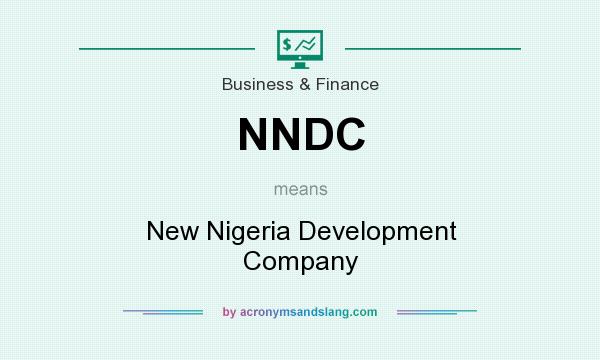 What does NNDC mean? It stands for New Nigeria Development Company