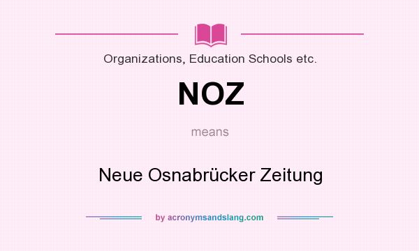 What does NOZ mean? It stands for Neue Osnabrücker Zeitung