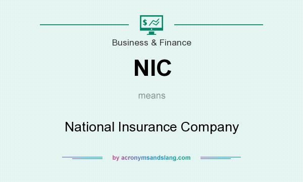 What does NIC mean? It stands for National Insurance Company