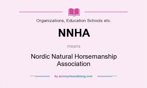 What does NNHA mean? It stands for Nordic Natural Horsemanship Association