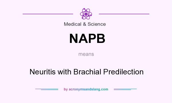 What does NAPB mean? It stands for Neuritis with Brachial Predilection