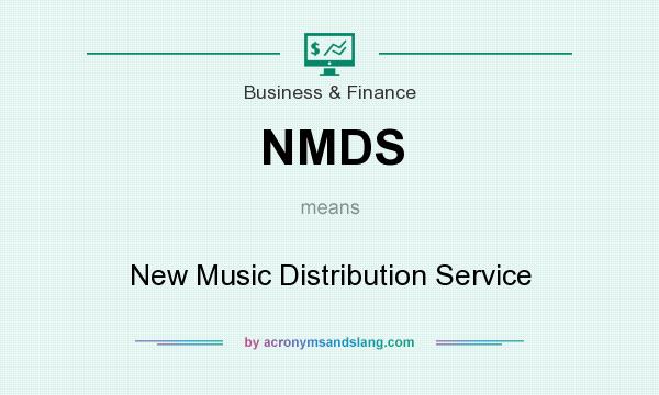 What does NMDS mean? It stands for New Music Distribution Service