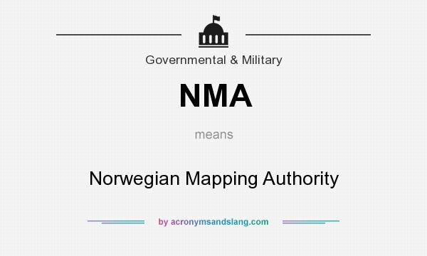 What does NMA mean? It stands for Norwegian Mapping Authority