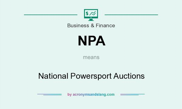 What does NPA mean? It stands for National Powersport Auctions