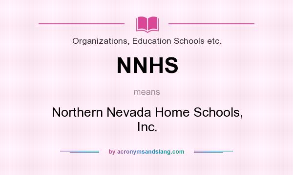 What does NNHS mean? It stands for Northern Nevada Home Schools, Inc.
