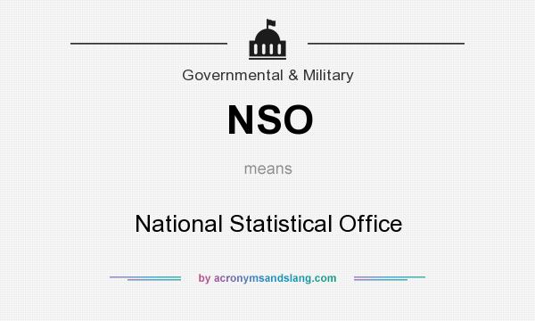What does NSO mean? It stands for National Statistical Office