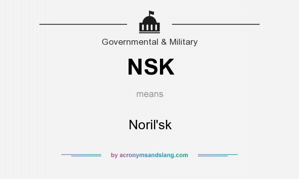 What does NSK mean? It stands for Noril`sk