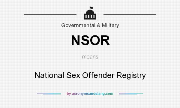 What does NSOR mean? It stands for National Sex Offender Registry