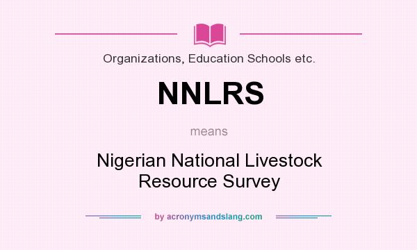 What does NNLRS mean? It stands for Nigerian National Livestock Resource Survey