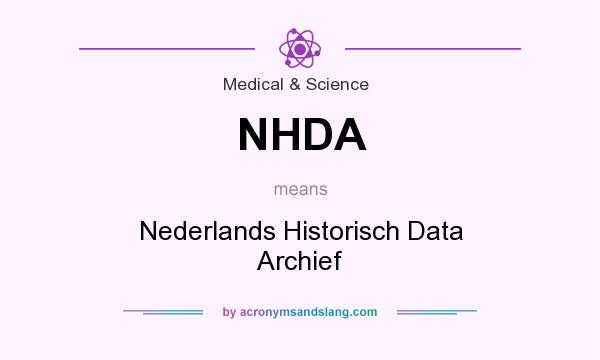 What does NHDA mean? It stands for Nederlands Historisch Data Archief