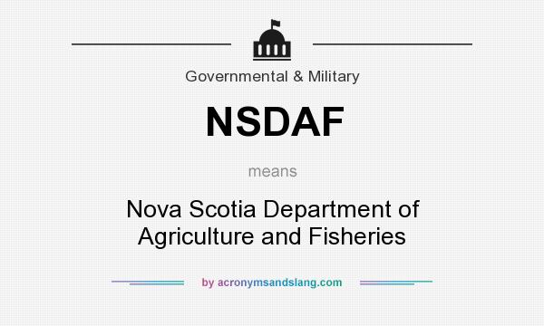 What does NSDAF mean? It stands for Nova Scotia Department of Agriculture and Fisheries
