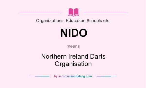What does NIDO mean? It stands for Northern Ireland Darts Organisation