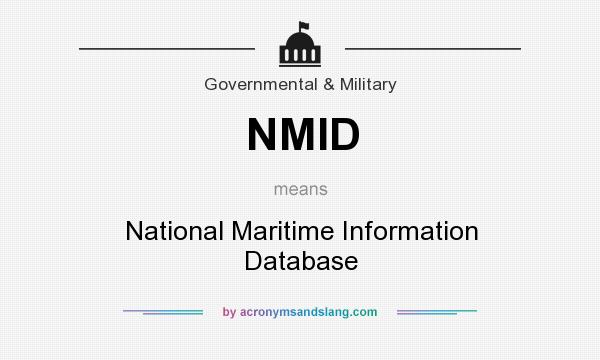 What does NMID mean? It stands for National Maritime Information Database